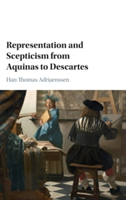 Representation and Scepticism from Aquinas to Descartes | Han Thomas Adriaenssen