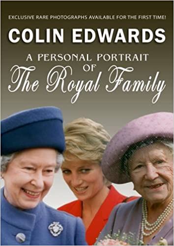 A Personal Portrait of the Royal Family | Colin Edwards