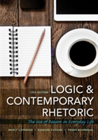 Logic and Contemporary Rhetoric | Frank Boardman, Howard Kahane, Nancy Cavender