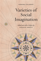 Varieties of Social Imagination | Barbara Celarent