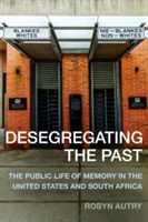 Desegregating the Past | Wesleyan University) Robyn (Assistant Professor Autry