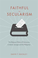 Faithful to Secularism | David Buckley