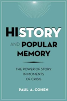 History and Popular Memory | Paul A. Cohen