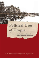 Political Uses of Utopia |