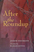 After the Roundup | Joseph Weismann