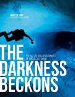 The Darkness Beckons | Martyn Farr