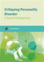 Critiquing Personality Disorder | Julia (University of Hertfordshire) Warrener