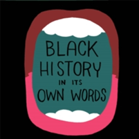 Black History in Its Own Words | Ron Wimberly