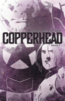 Copperhead Volume 3 | Jay Faerber