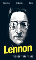 Lennon The New York Years | David Foenkinos, Corbeyran, Corbeyran