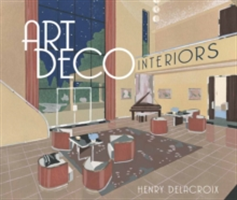 Art Deco Interiors | Henry Delacroix
