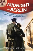 Midnight in Berlin | James MacManus