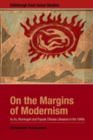 On the Margins of Modernism | Christopher Rosenmeier