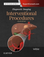 Diagnostic Imaging: Interventional Procedures | Brandt C. Wible