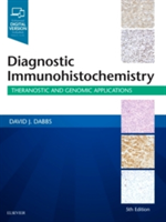 Diagnostic Immunohistochemistry | David J. Dabbs