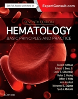 Hematology | Ronald Hoffman, Edward J. Benz, Leslie E. Silberstein, Helen Heslop, Jeffrey Weitz, John Anastasi