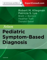 Nelson Pediatric Symptom-Based Diagnosis | Robert M. Kliegman, Patricia S. Lye, Brett J. Bordini
