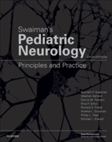 Swaiman\'s Pediatric Neurology | MD. Kenneth F. Swaiman, MD. Stephen Ashwal, MS MD Donna M. Ferriero, Richard S. Finkel, Andrea L. Gropman, Phillip L. Pearl, Michael Shevell