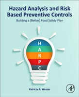 Hazard Analysis and Risk Based Preventive Controls | USA) FL PA Wester Consulting Patricia A. (President Wester