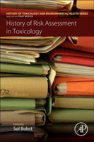 History of Risk Assessment in Toxicology |