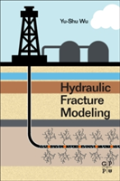 Hydraulic Fracture Modeling | USA) Colorado Golden Colorado School of Mines Department of Petroleum Engineering Yu-Shu (Professor and Reservoir Modeling Chair Wu