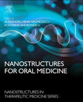 Nanostructures for Oral Medicine |