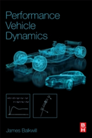 Performance Vehicle Dynamics | UK) Oxford Brookes University Department of Mechanical Engineering and Mathematical Sciences James (Programme Lead for Postgraduate Mechanical Engineering and Mathematics Balkwill