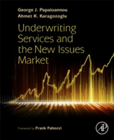 Underwriting Services and the New Issues Market | USA) NY Hempstead Hofstra University George J. (Distinguished Professor Emeritus (Finance) and Adjunct Professor Papaioannou, USA) NY Hempstead Hofstra University Ahmet K. (C. V. Starr Distinguished Profe