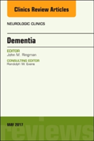 Dementia, An Issue of Neurologic Clinics | John M. Ringman