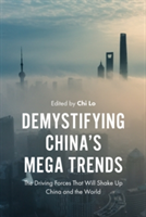 Demystifying China\'s Mega Trends | Chi Lo