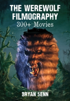 The Werewolf Filmography | Bryan Senn