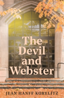 The Devil and Webster | Jean Hanff Korelitz