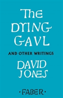 The Dying Gaul and Other Writings | David Jones