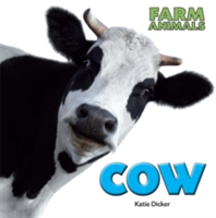 Farm Animals: Cow | Katie Dicker