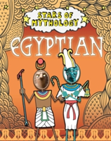 Stars of Mythology: Egyptian | Nancy Dickmann