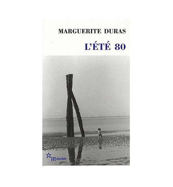 L'ete 80 | Marguerite Duras