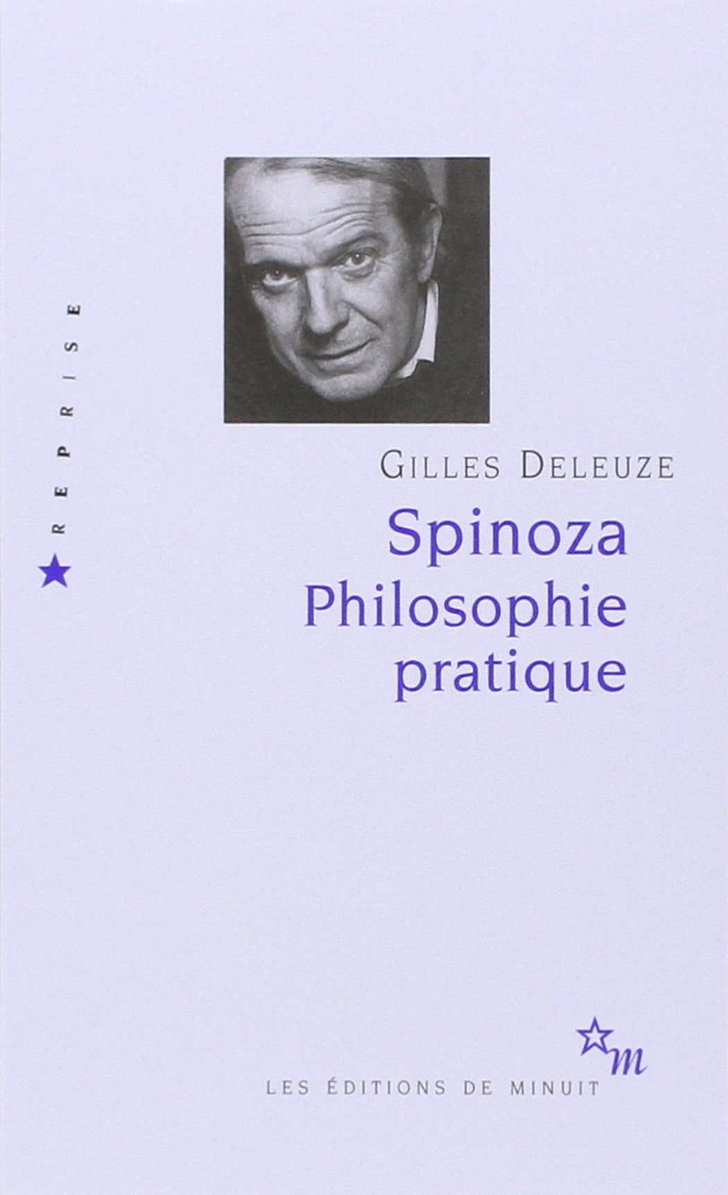 Spinoza. Philosophie pratique | Gilles Deleuze