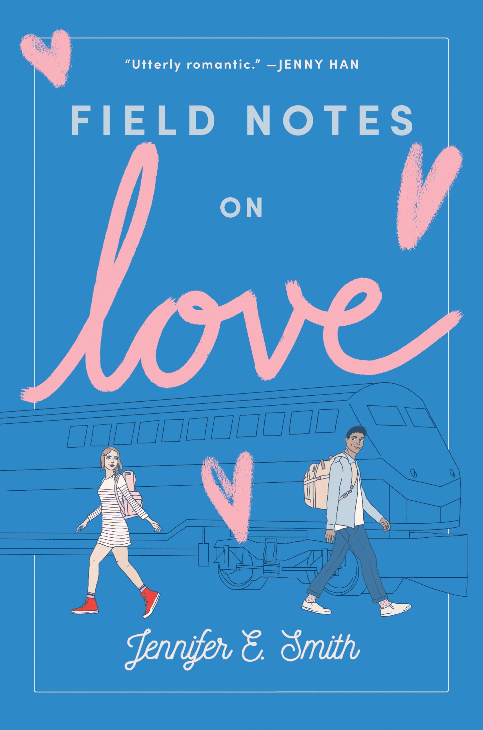 Field Notes on Love | Jennifer E. Smith