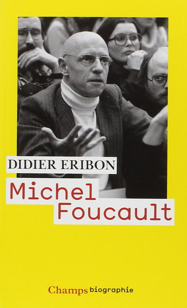 Michel Foucault | Didier Eribon