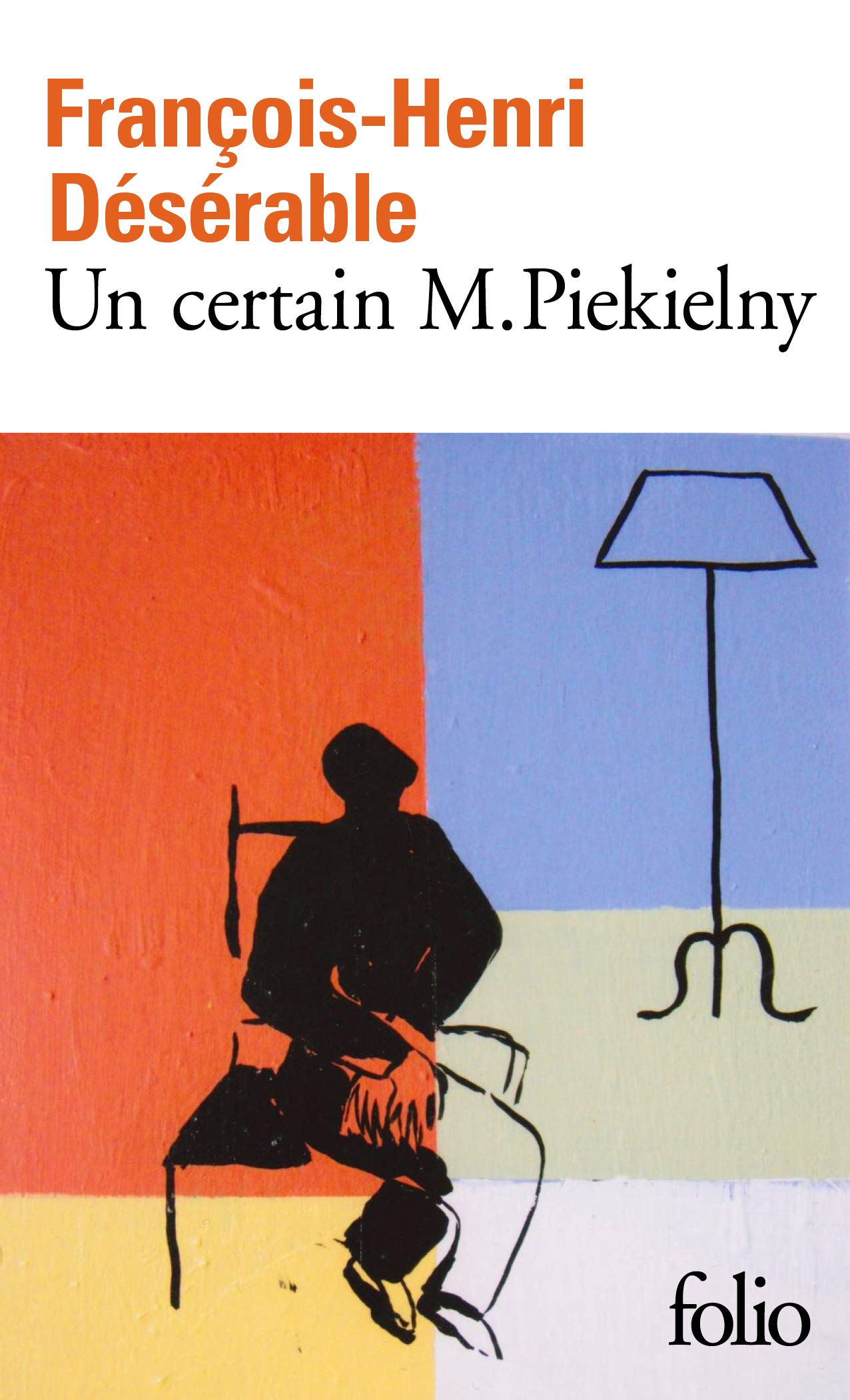 Un certain M. Piekielny | Francois-Henri Deserable