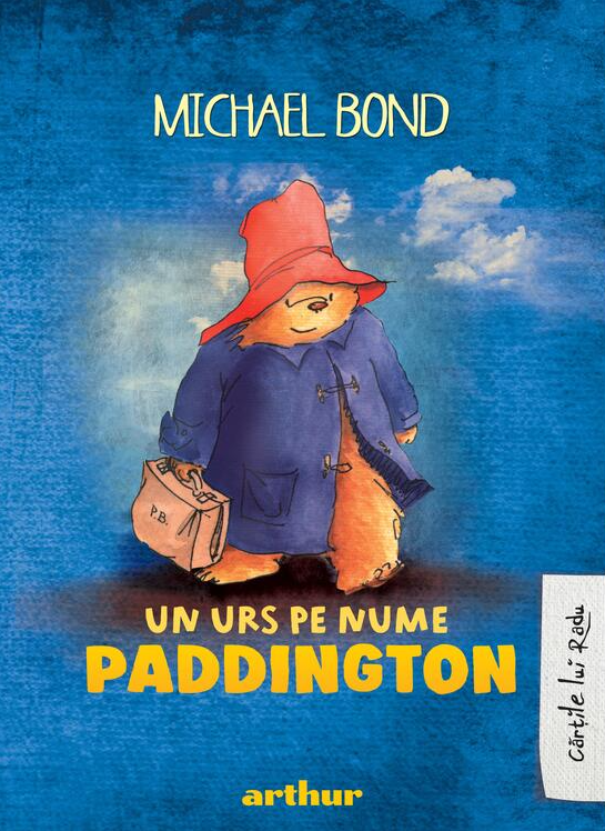 Un urs pe nume Paddington | Michael Bond