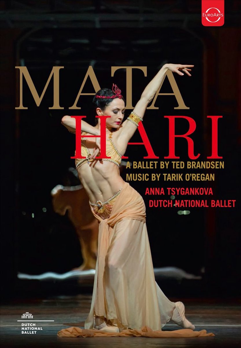 Mata Hari - A Ballet by Ted Bransen with the National Ballet | Anna Tsygankova