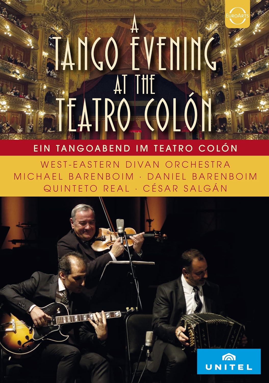 A Tango Evening At the Teatro Colon (Blu-ray Disc) | West-Eastern Divan Orchestra, Daniel Barenboim, Michael Barenboim, Quinteto Real, Cesar Salgan