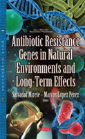 Antibiotic Resistance Genes in Natural Environments & Long-Term Effects | Salvador Mirete, Marcos Lopez Perez