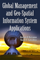 Global Management & Geo-Spatial Information System Applications | Rustam B. Rustamov