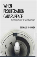 When Proliferation Causes Peace | Michael D. Cohen