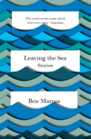 Leaving the Sea | Ben Marcus image