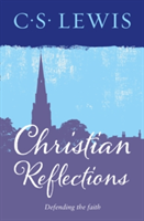 Christian Reflections | C. S. Lewis