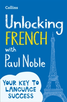Unlocking French with Paul Noble | Paul Noble
