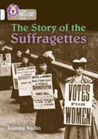 The Story of the Suffragettes | Joanna Nadin